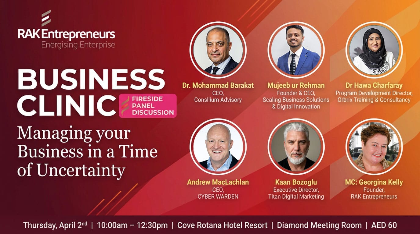 Business Clinic: Managing Your Business in a Time of Uncertainty – RAK Entrepreneurs event poster